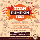 Titan Pumpkin Fest: sărbătoarea dovlecilor revine  între 17 și 19 octombrie, în Parcul Titan