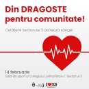 „Din dragoste pentru comunitate”, o nouă acțiune de donare de sânge în Sectorul 3