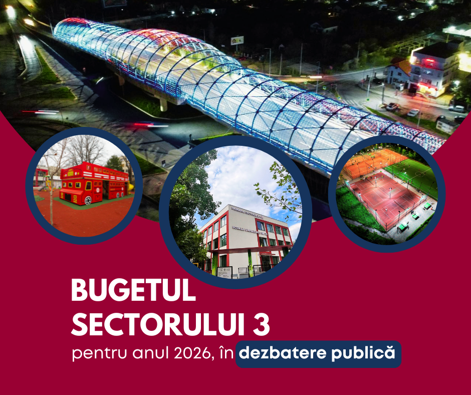 Anunț: Dezbatere publică privind bugetul Sectorului 3 pentru anul 2026